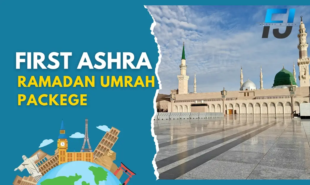 8 Nights First Ashra Ramadan Umrah Package 2026